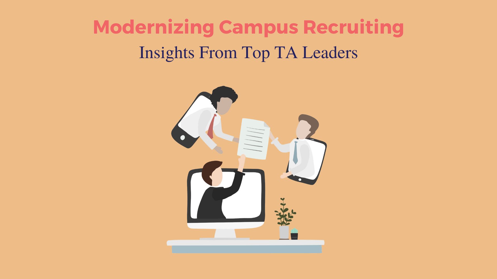 modernizing-campus-recruiting-insights-from-top-ta-leaders